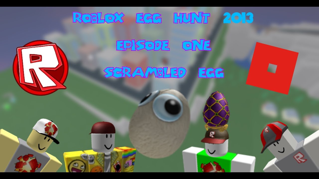 Egg hunt 2024 games. Roblox 2013. Roblox Egg Hunt 2013. Яйцо РОБЛОКС. РОБЛОКС Egg Hunt first.