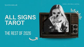 Information ALL SIGNS | What to Expect For The Rest of 2026! Guide