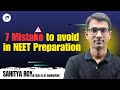 Don't Let These 7 Mistakes Ruin Your NEET 2026 Prep – an IITian's advice | Sahitya Roy