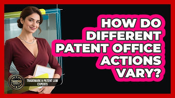 How Do Different Patent Office Actions Vary?