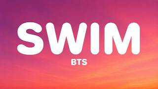 BTS - SWIM (Lyrics)