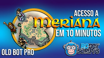 Tibia Oldbot PRO - Acesso a Meriana em 10 minutos ( Robot Scripts)