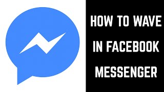 How to Wave in Facebook Messenger screenshot 1