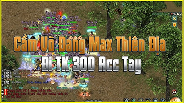 Tối Nay Cầm Thử Võ Đang Max Thiên Địa Vô Cực Đánh Tống Kim 300 Acc Tay Xem Bá Cháy Cỡ Nào