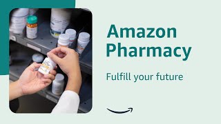 Amazon Pharmacy: Join the team making pharmacy better