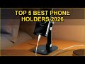 Top 5 Best Phone Holders 2026 - Maximize Your Device’s Usability