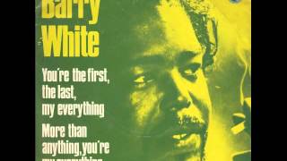 Barry White - You&#39;re The First The Last My Everything