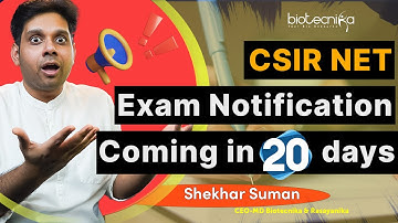 CSIR NET Exam Notification Coming Within 20 Days!