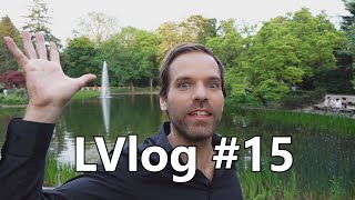 Too good of a life [LVlog#15] - May 21st &#39;23