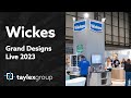 Wickes  grand designs live 2023