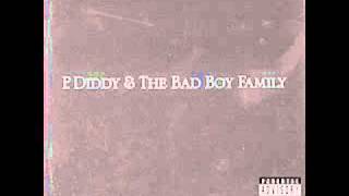 P. Diddy And The Bad Boy Family - The Last Song feat. Big Azz Ko