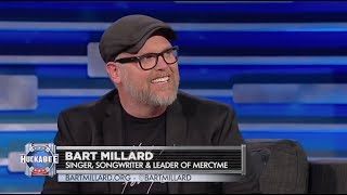 Bart Millard Reveals The Origin Of His Biggest Hit 