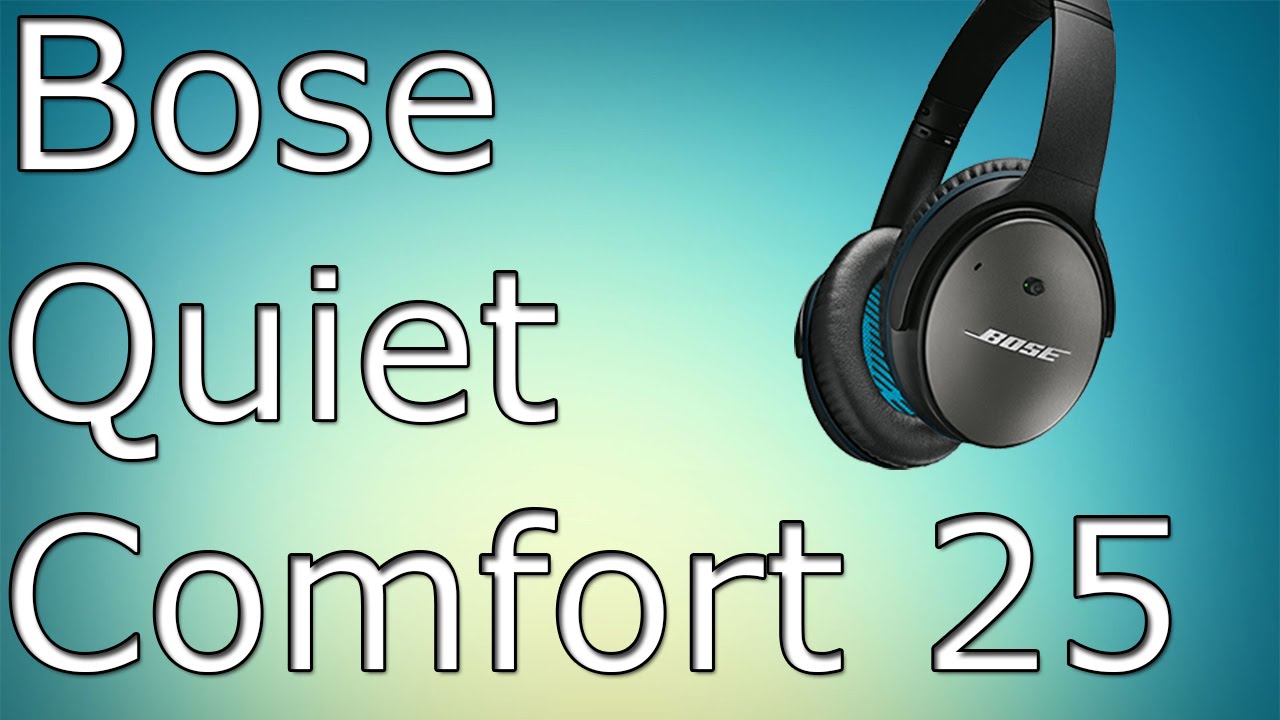 Bose QuietComfort 25 Review GuyReviews YouTube