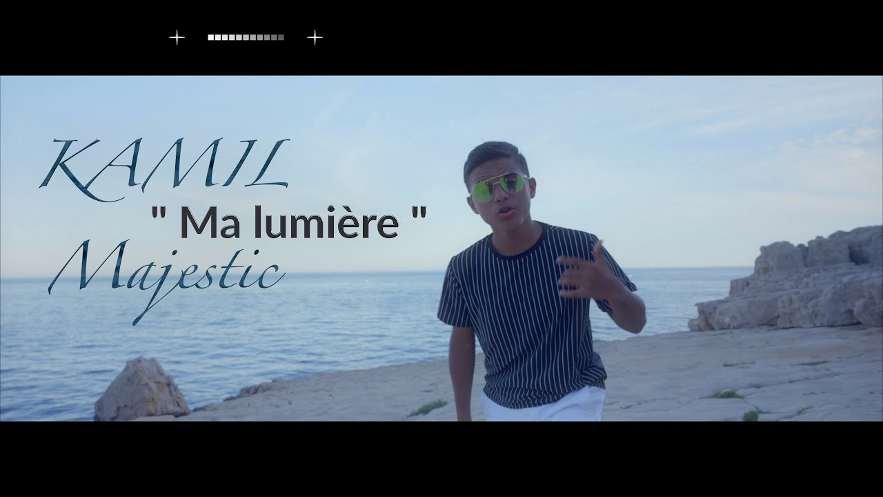 KAMIL Ma lumire clip Officiel