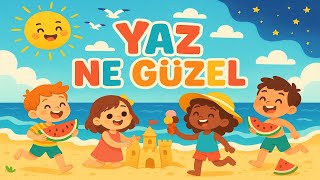 Yaz Ne Güzel - Neşeli Çocuk Şarkısı Ğiticişarkılar