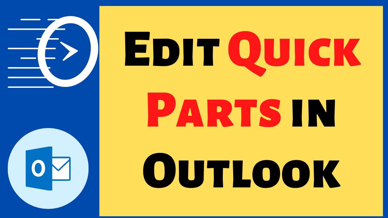 How To Edit Quick Parts In Outlook YouTube