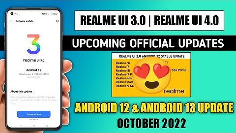 Realme New Upcoming update October 2022, Realme UI 3.0 Android 12 Stable Update, Android 13 update