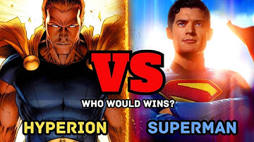 Hyperion Vs Superman: Who Would Win? | Hyperion, Superman | What
