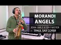 Morandi - Angels (Jenia Smile & Ser Twister ft.  TPaul Sax Cover)