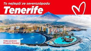 9. Tenerife - II. část: Deset lokalit severozápadu ostrova, které vás oslní! #canariatravel