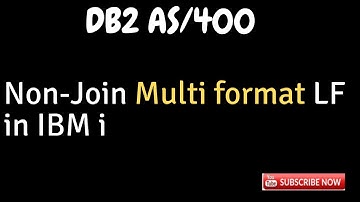 Non-Join multi format LF in IBM i AS400
