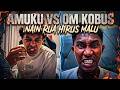 Amuku ho Om Kobus Roasting too Hirus Malu