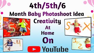4&5&6 Month Baby Photoshoot at Home||Diy Monthly four to six||Monthly Photography At Home