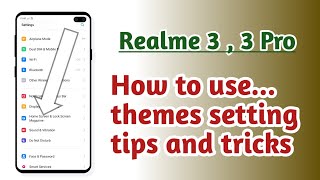 Realme 3 , 3 Pro , themes setting How to use screenshot 1