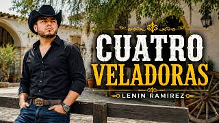 Lenin Ramírez - Cuatro Veladoras - Corrido Tumbado