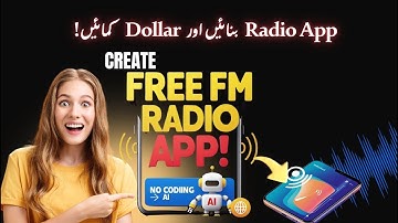 Create Unlimited FM RADIO Android App For Free Using AI | No coding Needed