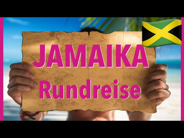 Jamaika Rundreise Feeling ✅ Seid ihr bereit? ✅ Wir zeigen euch die Höhepunkte der Reggae-Insel