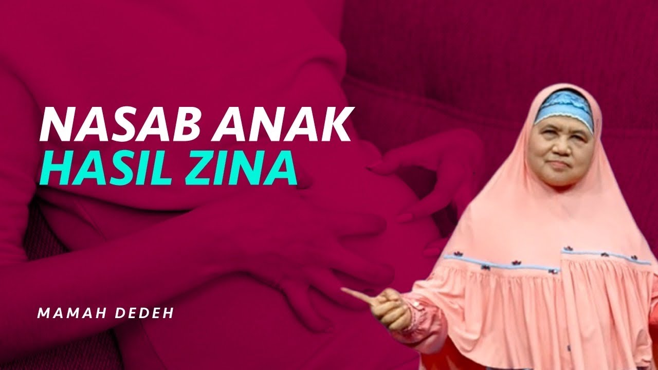 Nasab Seorang Anak dari Hasil Zina | Rumah Mamah Dedeh