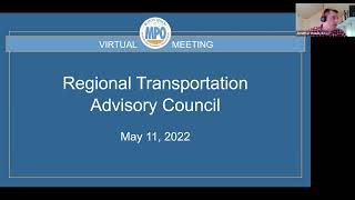 Regional Transportation Advisory Council: May 11, 2022