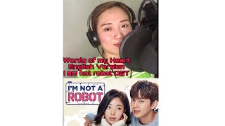 Words of my Heart English Version/ I am not robot OST/Dianne Mendoza