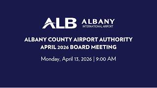 Albany International Airport April 2026 Board Meeting