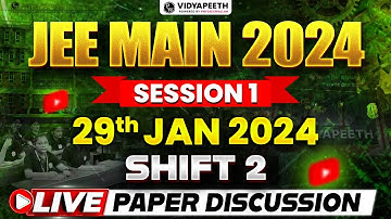 Live Paper Discussion & Analysis 🔥 JEE MAIN 2024 Session-1 | 29 Jan (Shift 2)