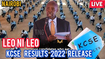 KCSE  RESULTS RELEASE LIVE | CS  EZEKIEL MACHOGU | KCSE  RESULTS 2022 | EDUCATION NEWS | KCSE  2023