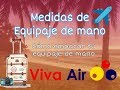 Medidas equipaje de mano VIVA AIR || cómo empacar tu equipaje de mano para VIVA AIR ||