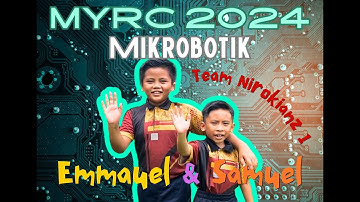 Team Nirokianz 1 - My Robotic Challenge (MYRC) 2024 -Mikrobotik-