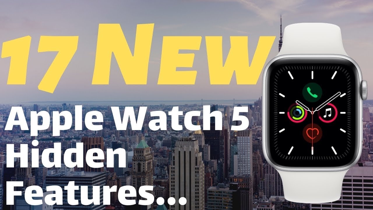 Apple Watch 5 Hidden Tips And Tricks 