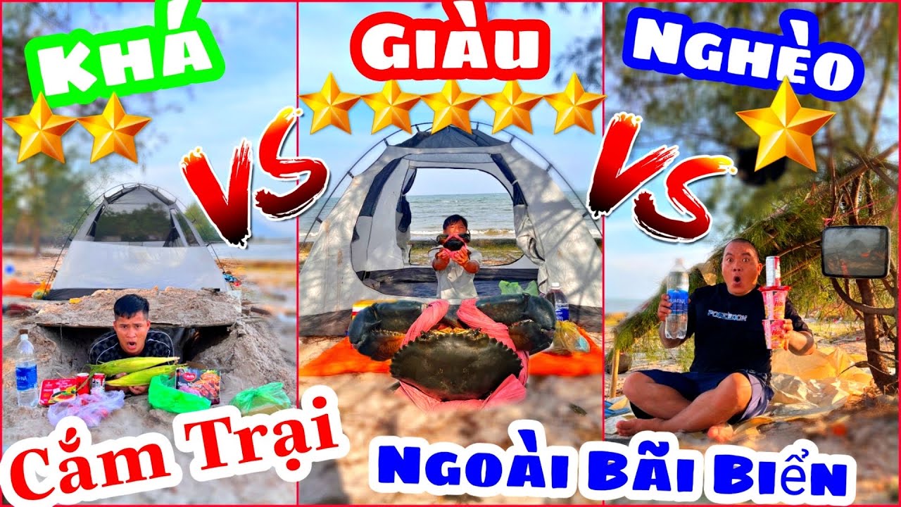 TXVL - Thử Thách Cắm Trại Sinh Tồn Phiên Bản Giàu Nghèo Khá Ngoài Bãi Biển