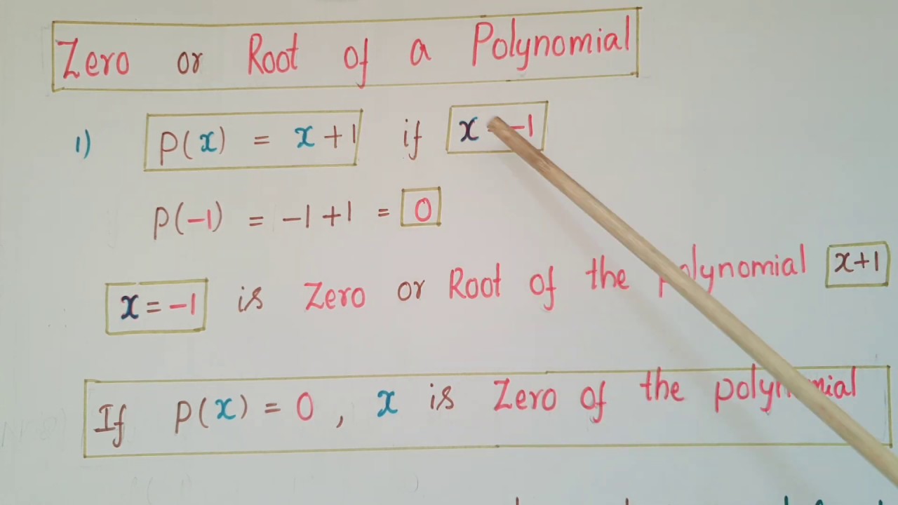 Zero Or Root Of A Polynomial Degree Of A Zero Polynomial If X 1 3 F X 3x 1 Verify Zop Class 9 Youtube