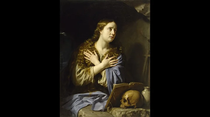 St. Mary Magdalene: Do not Worry About the Past (2...