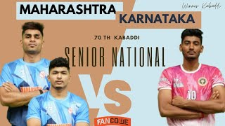 MAHARASHTRA (महाराष्ट्र) VS KARNATAKA (कर्नाटका)  | 70TH SENIOR NATIONAL KABADDI CHAMPIONSHIP 2024