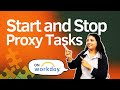 How to Start and stop Proxy in Workday!