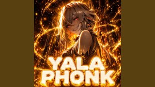 YALA PHONK (Slowed) - SL33PYX
