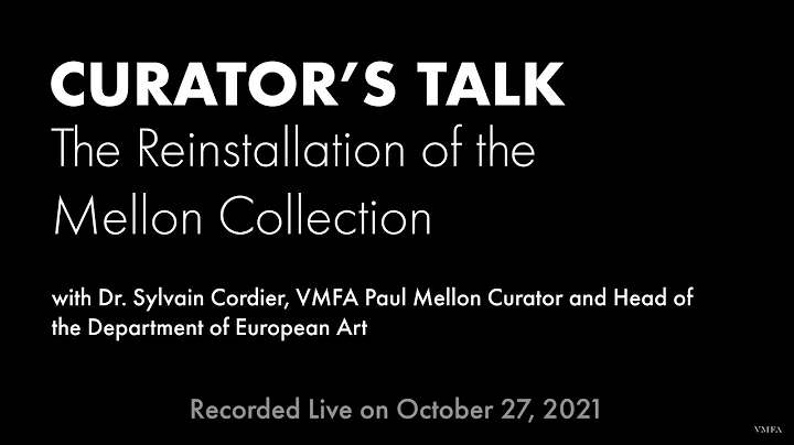 The Reinstallation of the Mellon Collection