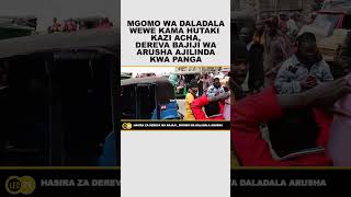 MGOMO dereva Bajaji  Arusha Watumia Mapanga kujilinda, Afanyiwa VURUGU na Daladala habaritrending