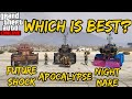 Gta online  apocalypse vs nightmare vs future shock sasquatch which is best