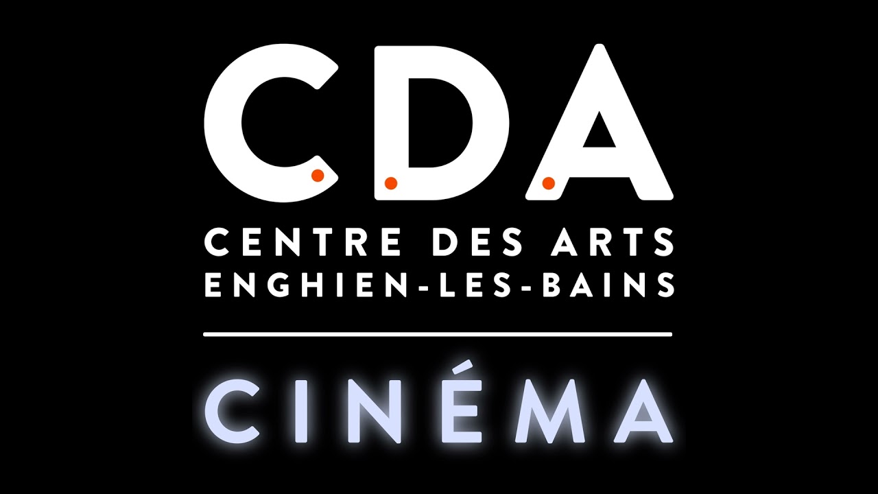 CDA CINÉMA — 